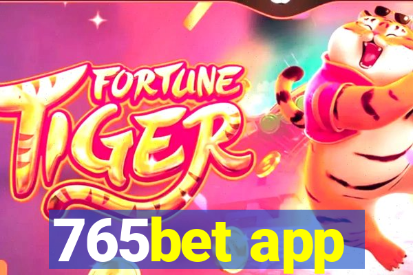 765bet app